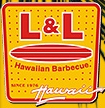 L&L 
Hawaiian Barbecue